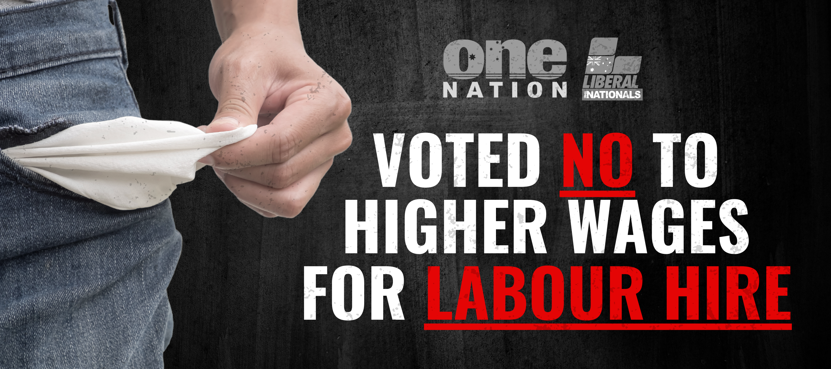 One Nation's anti-worker record includes voting against higher wages for labour hire workers.